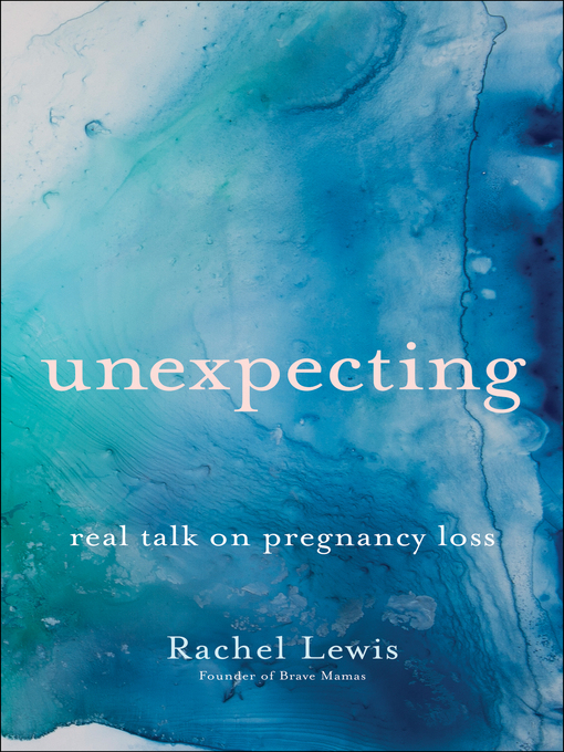 Title details for Unexpecting by Rachel Lewis - Wait list